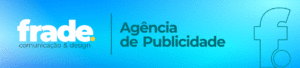 Frade Comunicação e Design - Agência de Publicidade